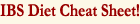 Get The IBS Diet Cheat Sheet